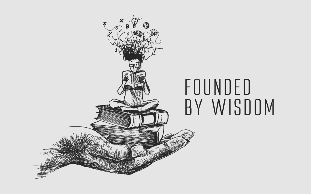 Founded By Wisdom