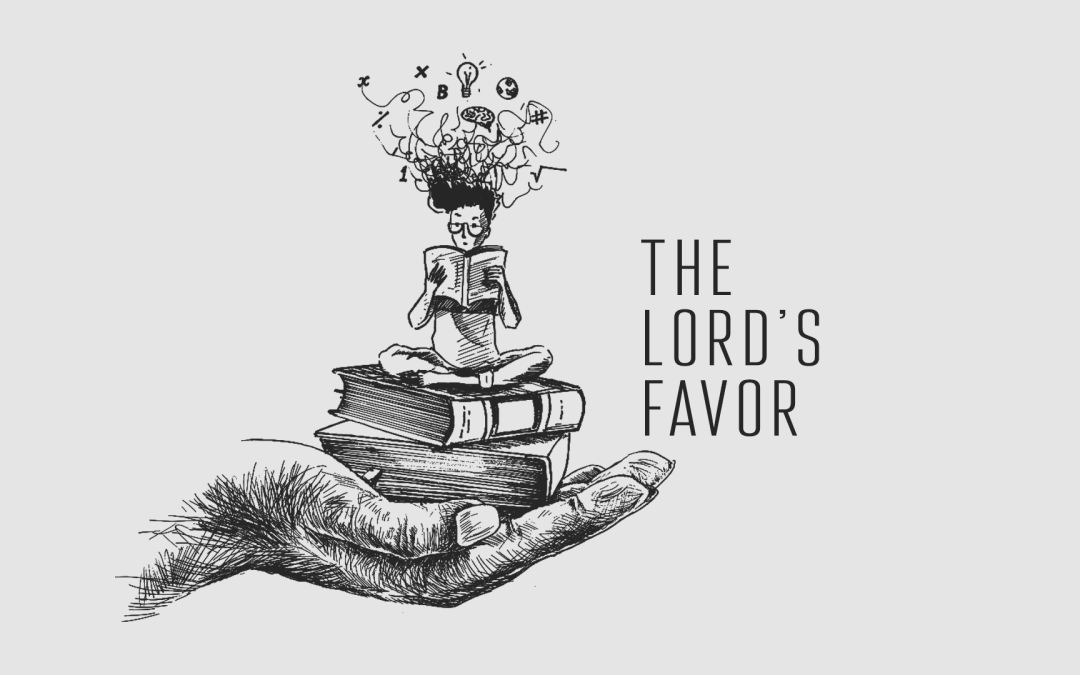 The Lord’s Favor